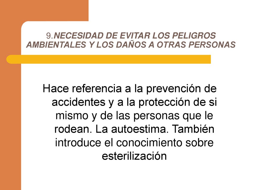 9.NECESIDAD DE EVITAR LOS PELIGROS AMBIENTALES Y LOS DAÑOS A OTRAS PERSONAS