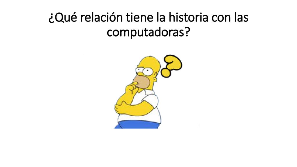 ¿Qué relación tiene la historia con las computadoras