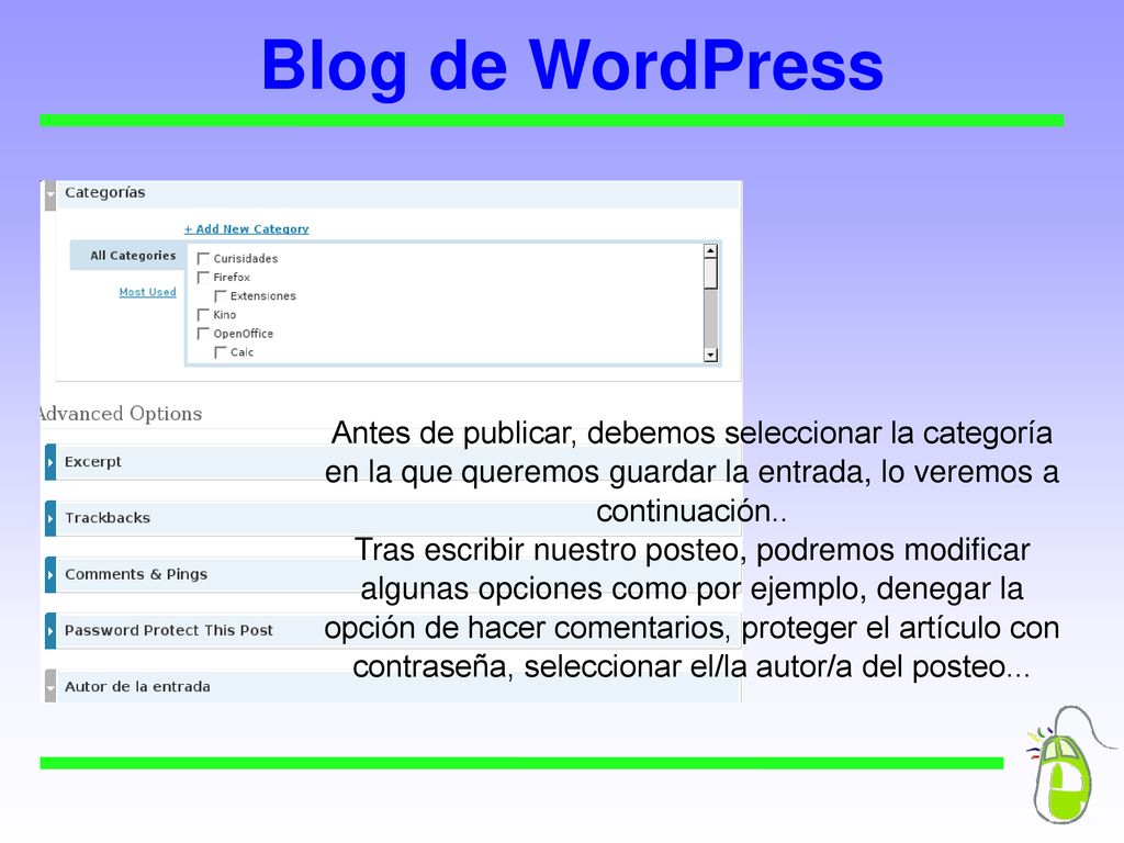 Blog de WordPress Antes de publicar, debemos seleccionar la categoría en la que queremos guardar la entrada, lo veremos a continuación..