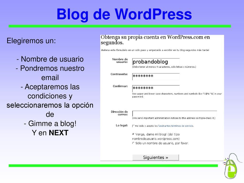 Blog de WordPress Elegiremos un: - Nombre de usuario