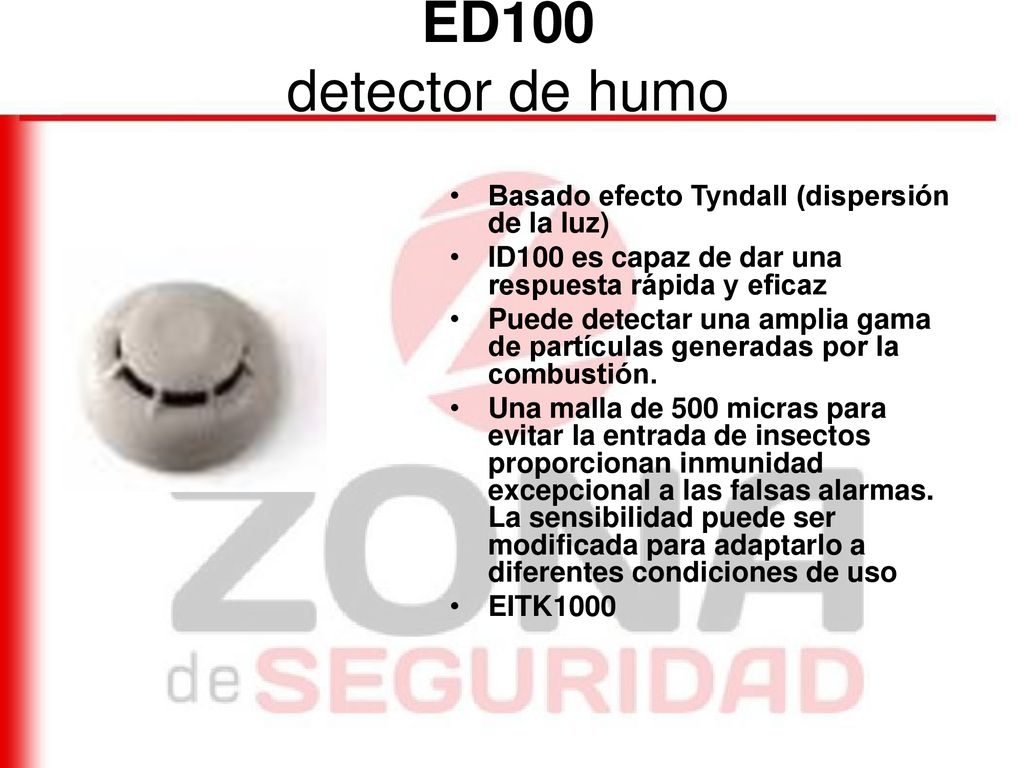 ED100 detector de humo Basado efecto Tyndall (dispersión de la luz)