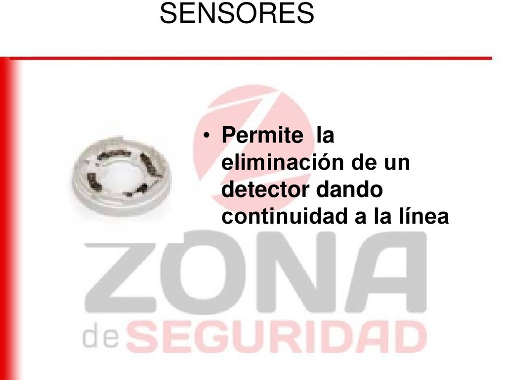 SENSORES Permite la eliminación de un detector dando continuidad a la línea