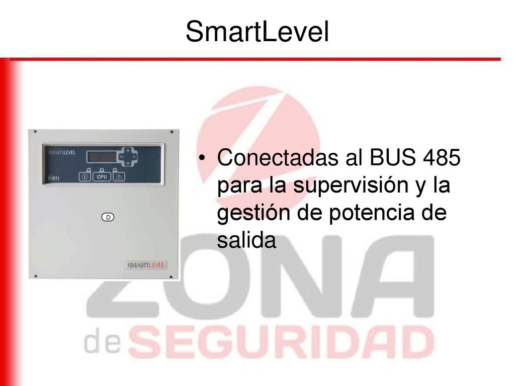 SmartLevel Conectadas al BUS 485 para la supervisión y la gestión de potencia de salida
