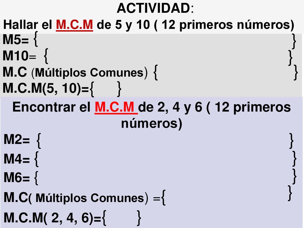 Encontrar el M.C.M de 2, 4 y 6 ( 12 primeros números)