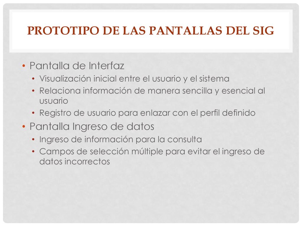 PROTOTIPO DE LAS PANTALLAS DEL SIG