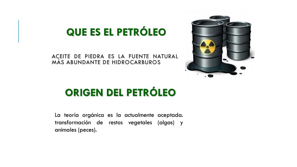ACEITE DE PIEDRA Es la fuente natural más abundante de hidrocarburos