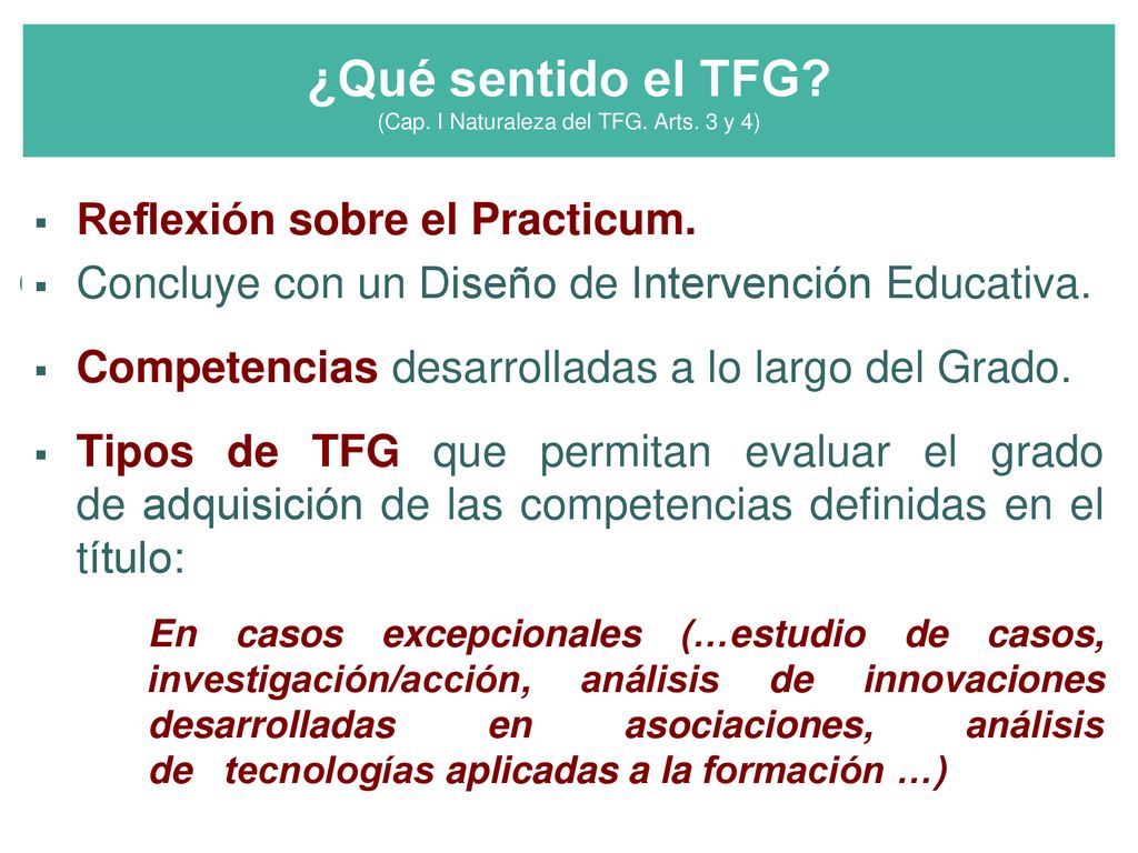 ¿Qué sentido el TFG (Cap. I Naturaleza del TFG. Arts. 3 y 4)