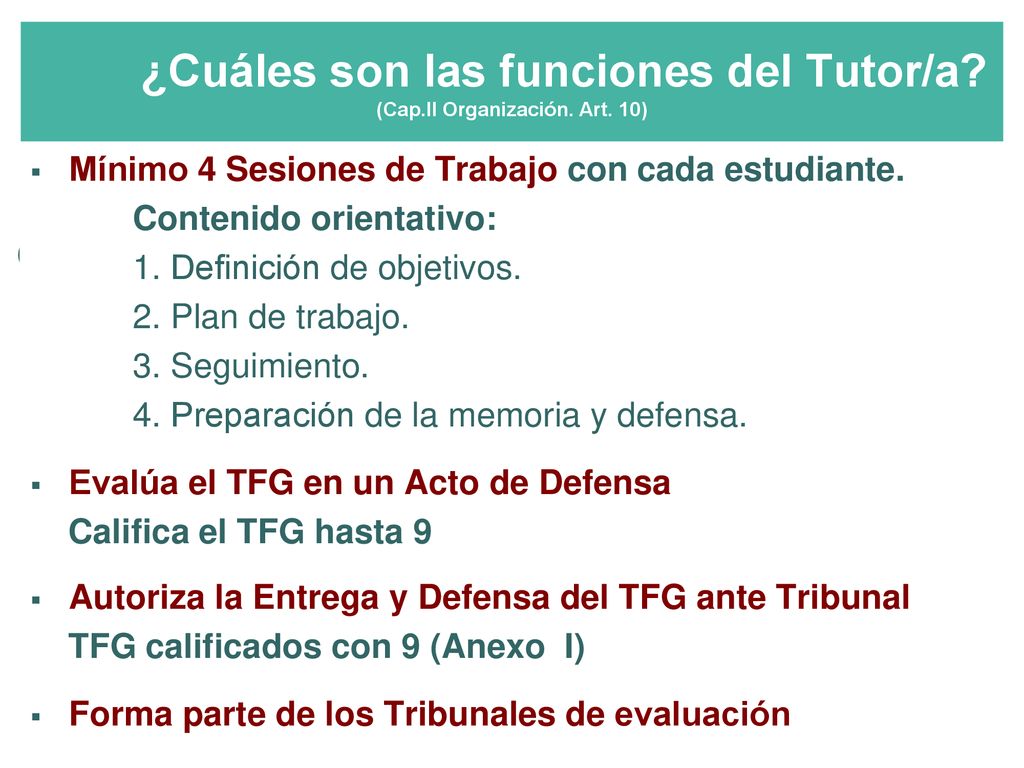 ¿Cuáles son las funciones del Tutor/a (Cap.II Organización. Art. 10)