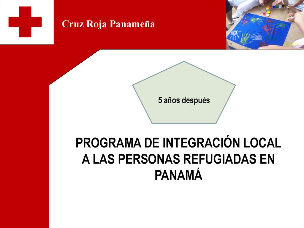 PROGRAMA DE INTEGRACIÓN LOCAL A LAS PERSONAS REFUGIADAS EN PANAMÁ