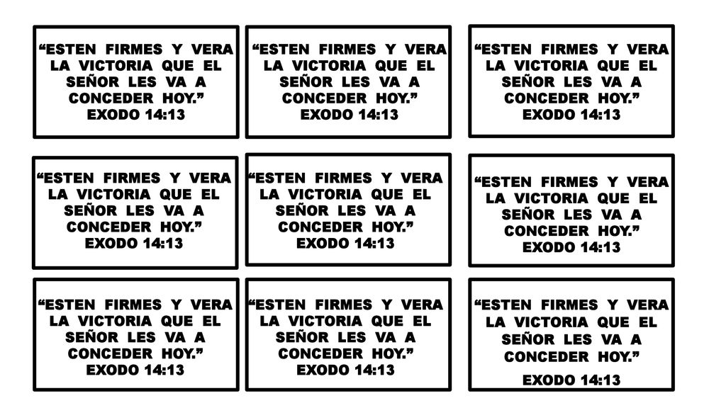 ESTEN FIRMES Y VERA LA VICTORIA QUE EL SEÑOR LES VA A CONCEDER HOY.