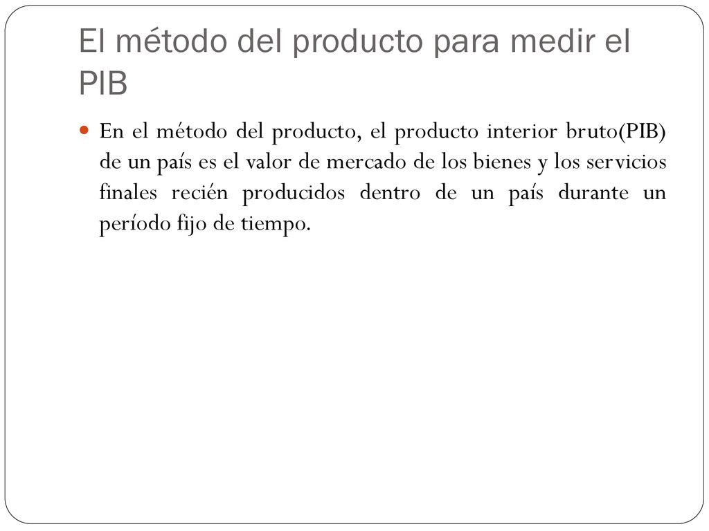 El método del producto para medir el PIB