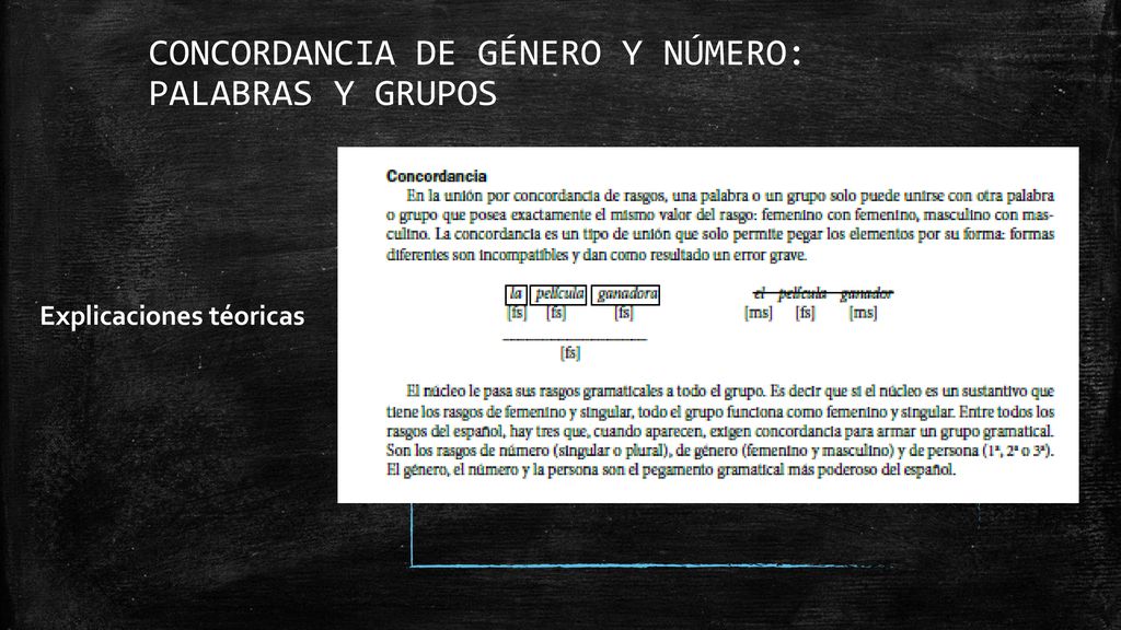 CONCORDANCIA DE GÉNERO Y NÚMERO: PALABRAS Y GRUPOS