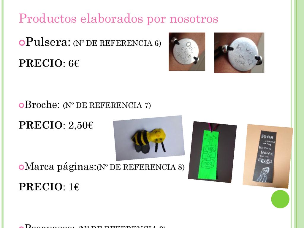 Productos elaborados por nosotros