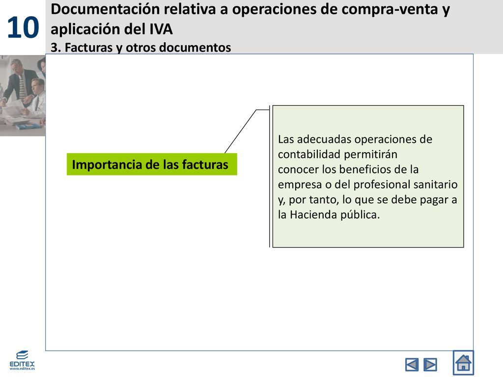 10 Documentación relativa a operaciones de compra-venta y aplicación del IVA 3. Facturas y otros documentos.