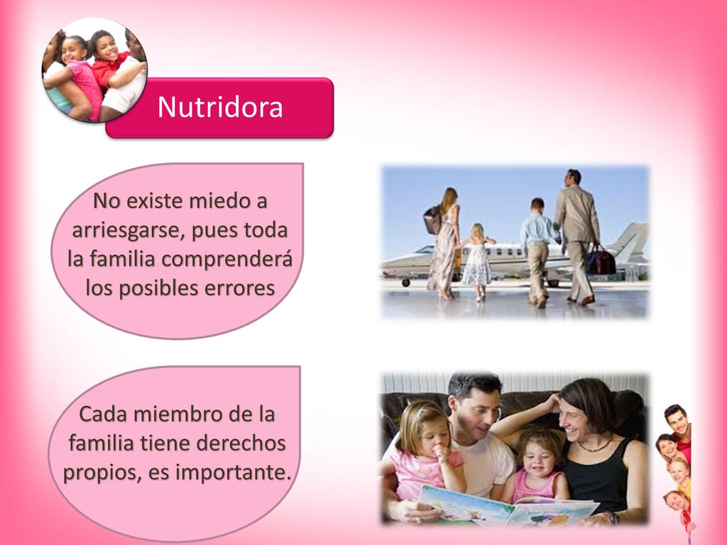 Cada miembro de la familia tiene derechos propios, es importante.