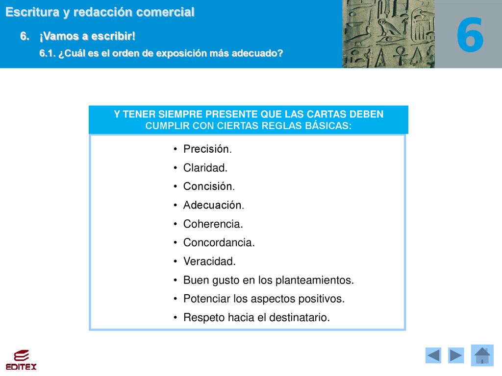 6. ¡Vamos a escribir! 6.1. ¿Cuál es el orden de exposición más adecuado Precisión. Claridad. Concisión.
