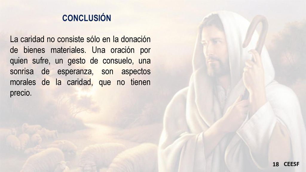 La caridad no consiste sólo en la donación de bienes materiales