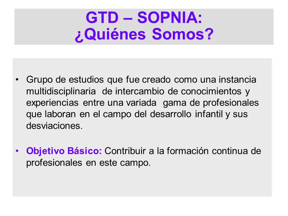 GTD – SOPNIA: ¿Quiénes Somos