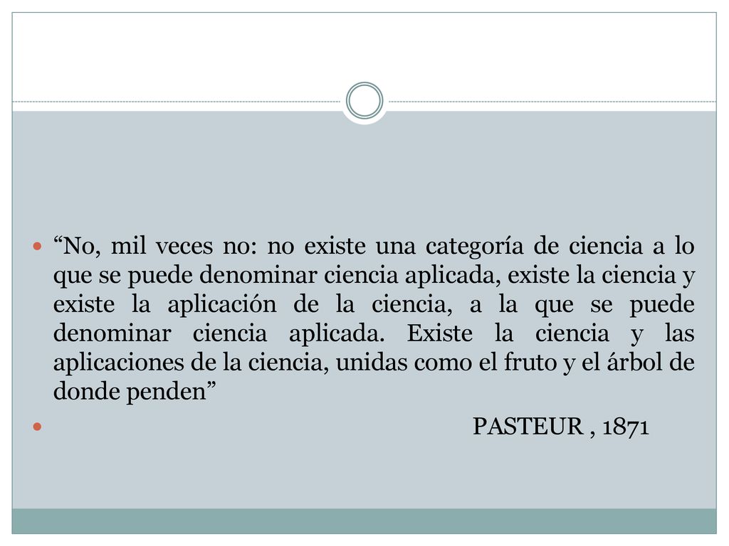 No, mil veces no: no existe una categoría de ciencia a lo que se puede denominar ciencia aplicada, existe la ciencia y existe la aplicación de la ciencia, a la que se puede denominar ciencia aplicada. Existe la ciencia y las aplicaciones de la ciencia, unidas como el fruto y el árbol de donde penden