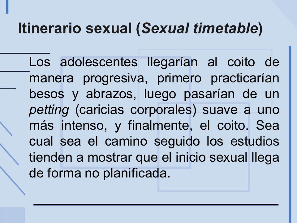 Itinerario sexual (Sexual timetable)