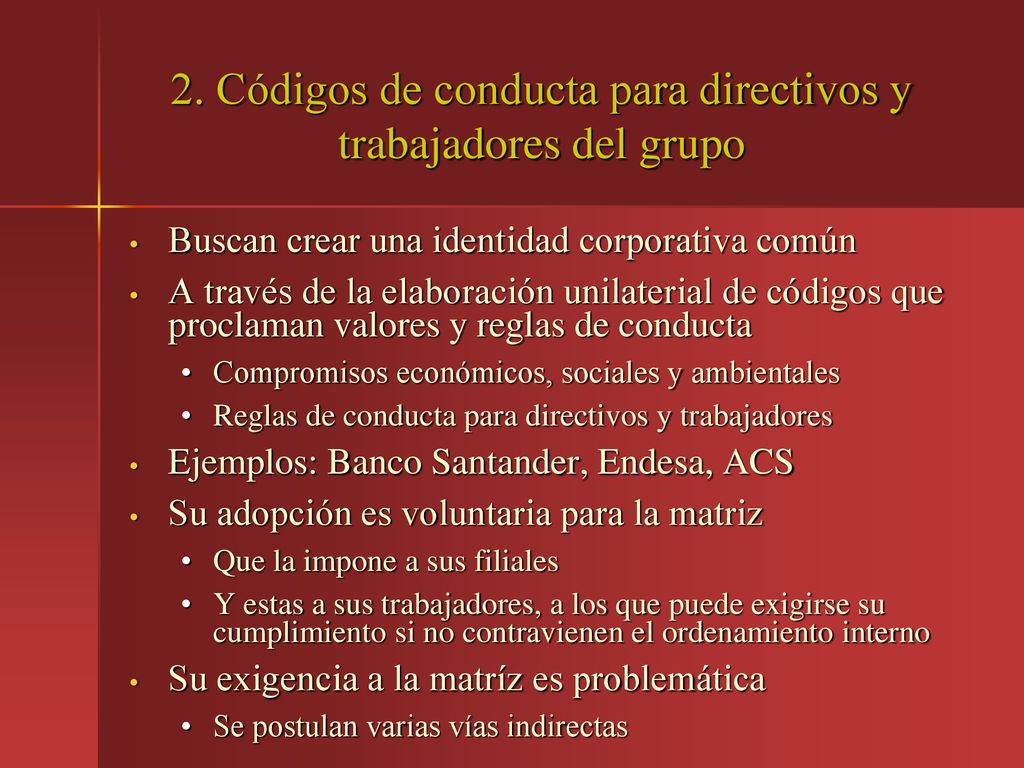 2. Códigos de conducta para directivos y trabajadores del grupo