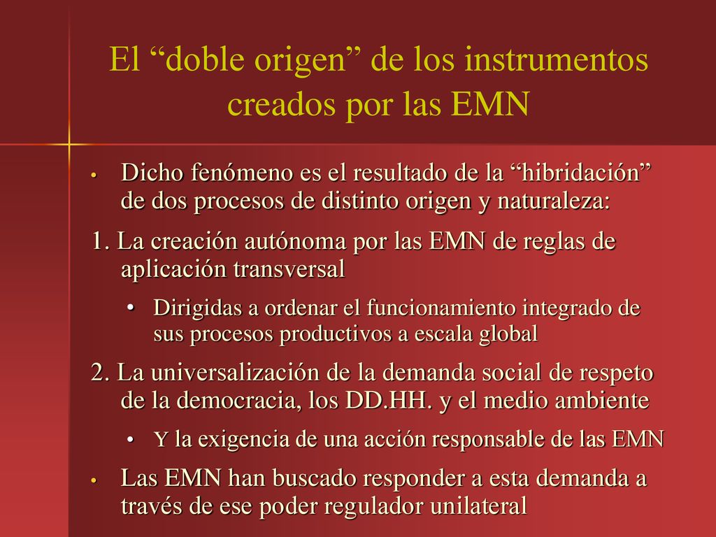 El doble origen de los instrumentos creados por las EMN