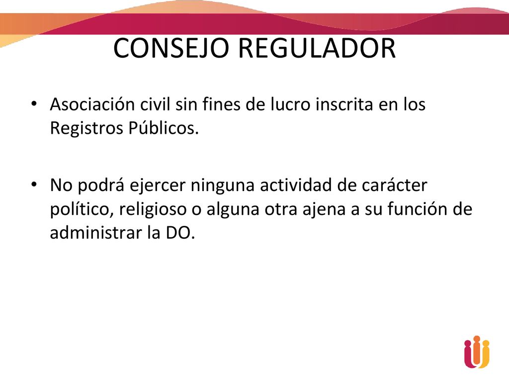 CONSEJO REGULADOR Asociación civil sin fines de lucro inscrita en los Registros Públicos.