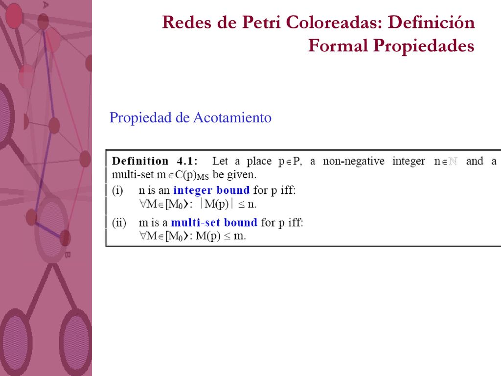 Redes de Petri Coloreadas: Definición Formal Propiedades