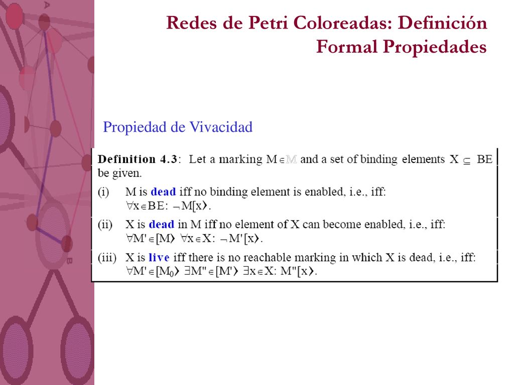 Redes de Petri Coloreadas: Definición Formal Propiedades
