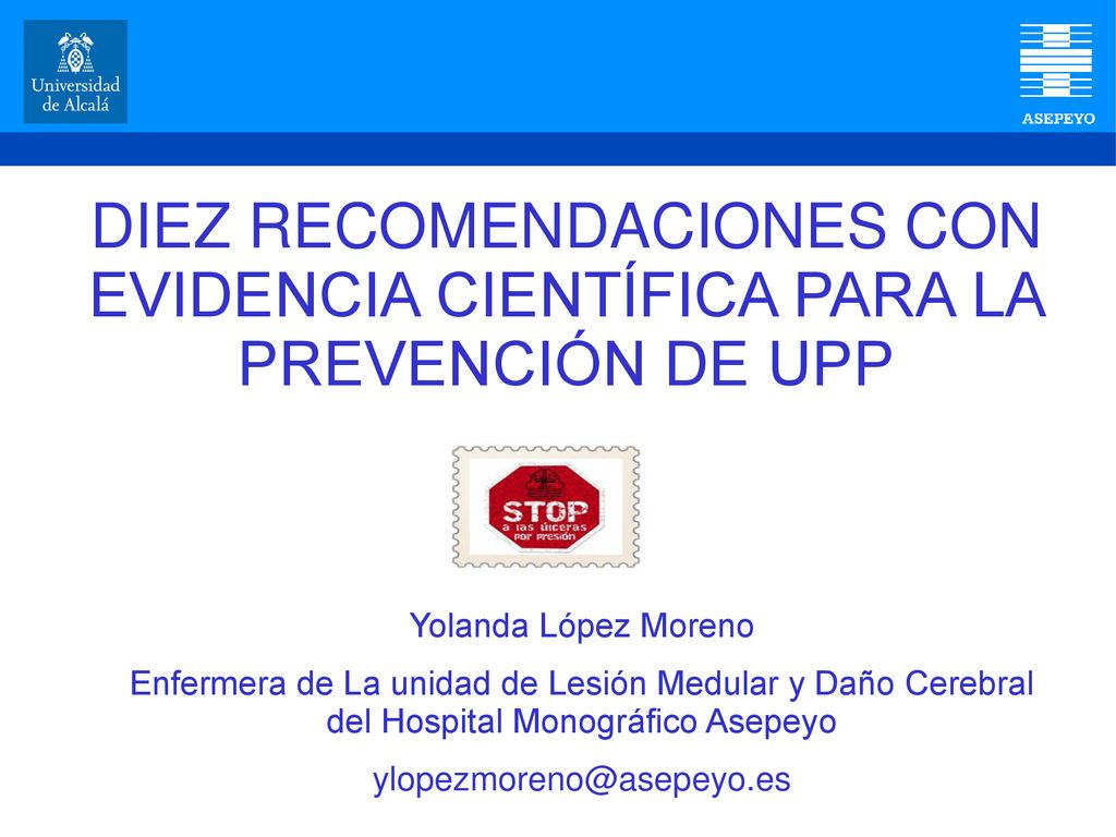 DIEZ RECOMENDACIONES CON EVIDENCIA CIENTÍFICA PARA LA PREVENCIÓN DE UPP