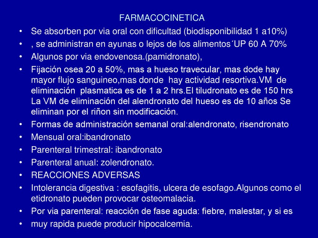 FARMACOCINETICA Se absorben por via oral con dificultad (biodisponibilidad 1 a10%) , se administran en ayunas o lejos de los alimentos´UP 60 A 70%