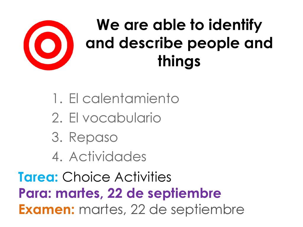 We are able to identify and describe people and things