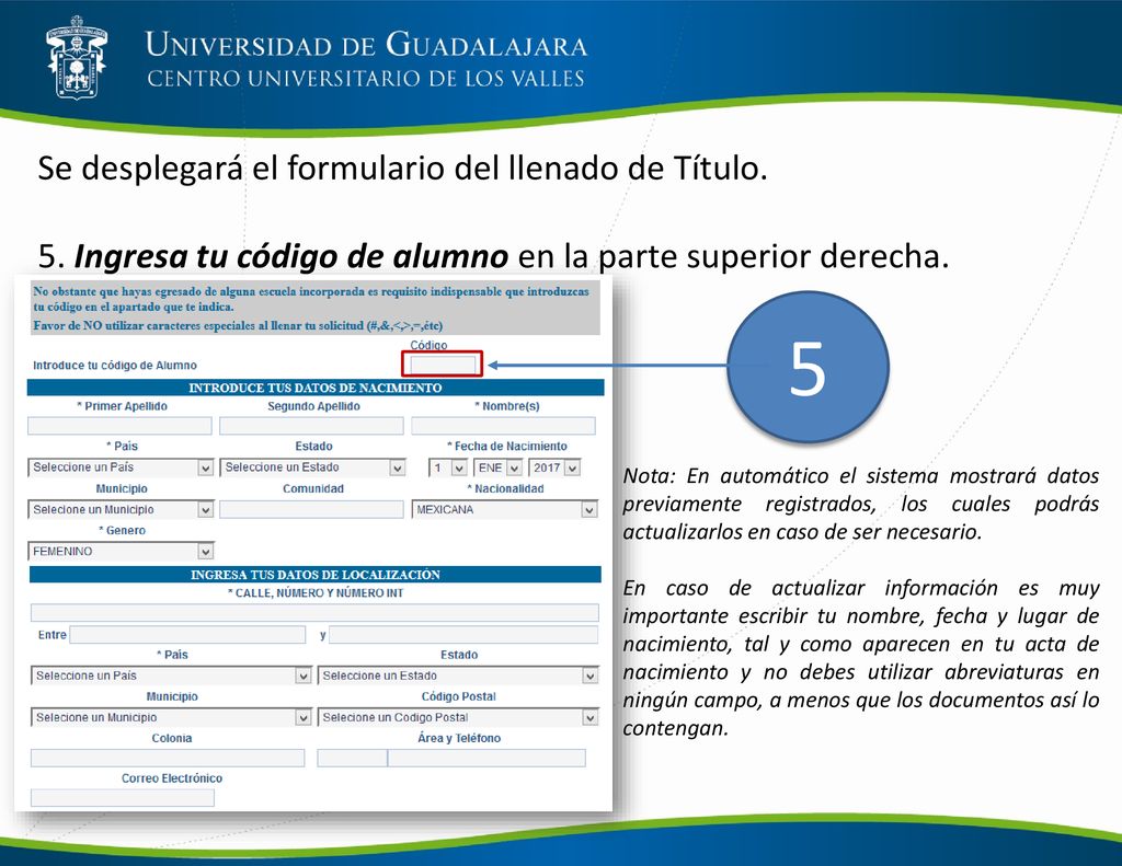 Se desplegará el formulario del llenado de Título. 5