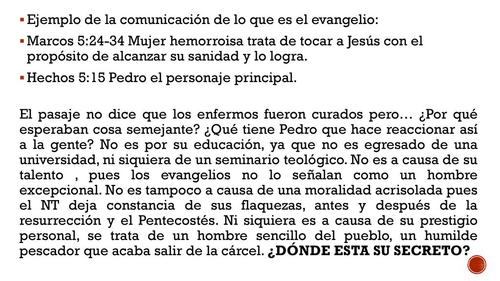 Ejemplo de la comunicación de lo que es el evangelio: