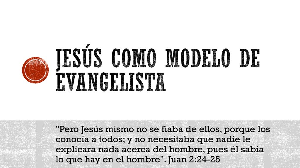 Jesús como modelo de evangelista