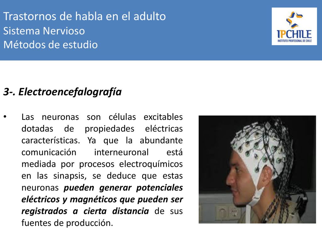 Trastornos de habla en el adulto Sistema Nervioso Métodos de estudio