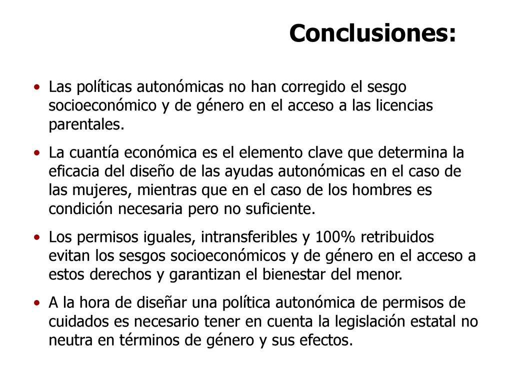 Conclusiones: Las políticas autonómicas no han corregido el sesgo socioeconómico y de género en el acceso a las licencias parentales.