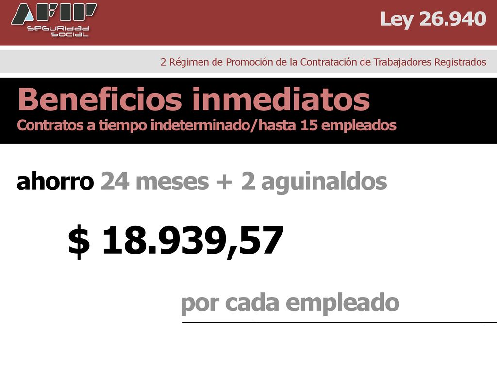 $ ,57 Beneficios inmediatos ahorro 24 meses + 2 aguinaldos