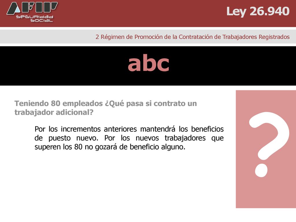 Ley Régimen de Promoción de la Contratación de Trabajadores Registrados. abc.