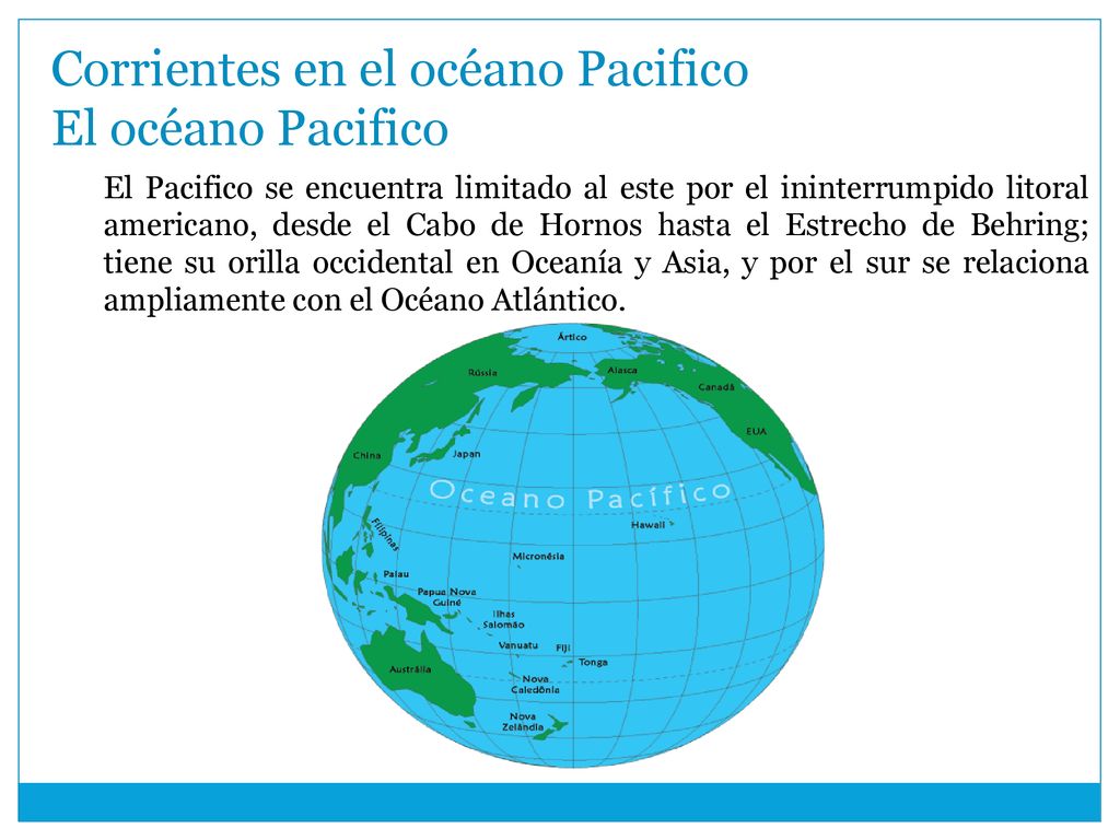 Corrientes en el océano Pacifico El océano Pacifico