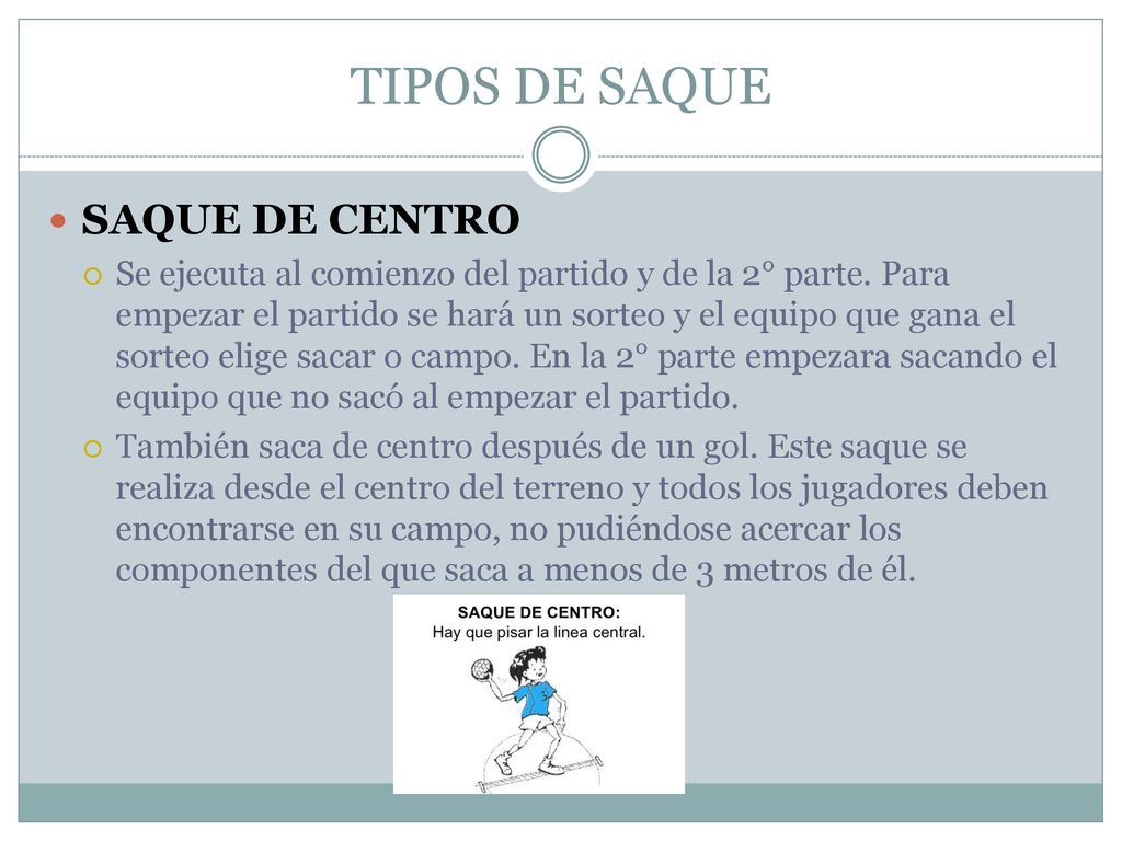 TIPOS DE SAQUE SAQUE DE CENTRO