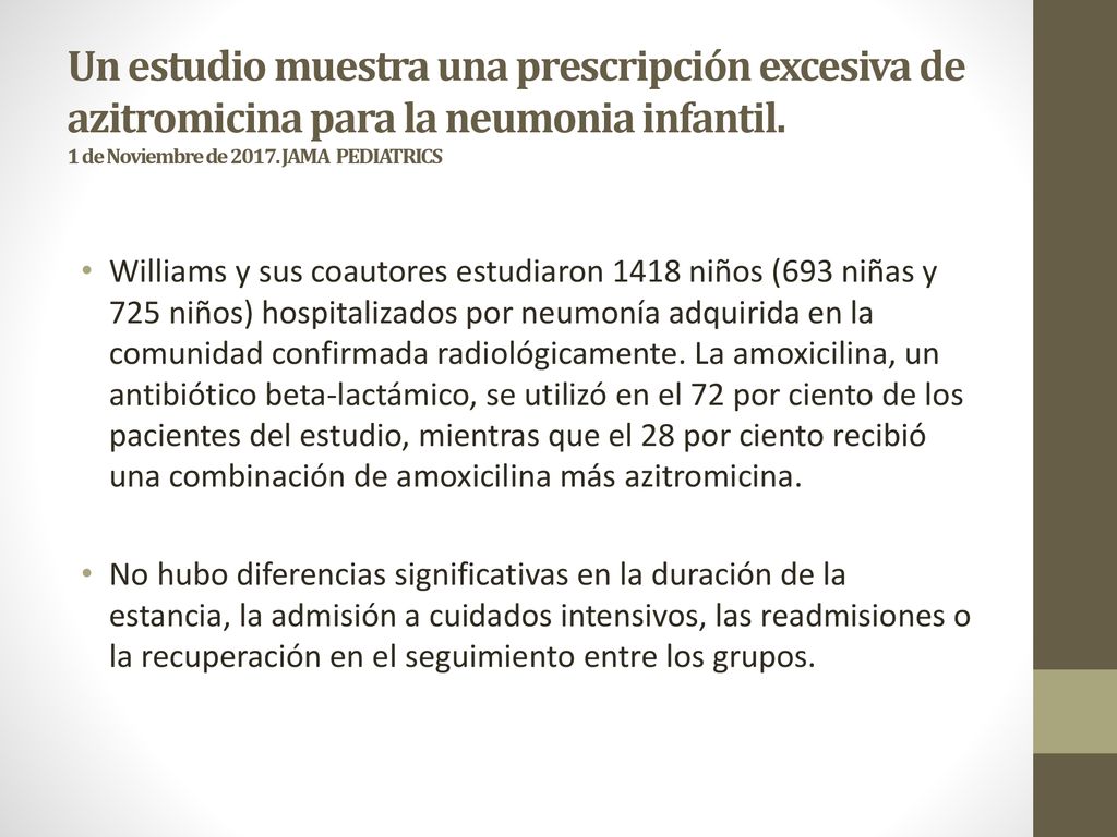 Un estudio muestra una prescripción excesiva de azitromicina para la neumonia infantil. 1 de Noviembre de JAMA PEDIATRICS