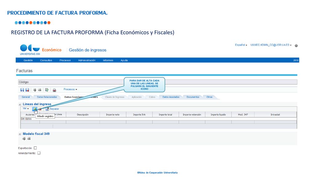 PARA DAR DE ALTA CADA UNA DE LAS LINEAS, SE PULSARÁ EL SIGUIENTE ICONO