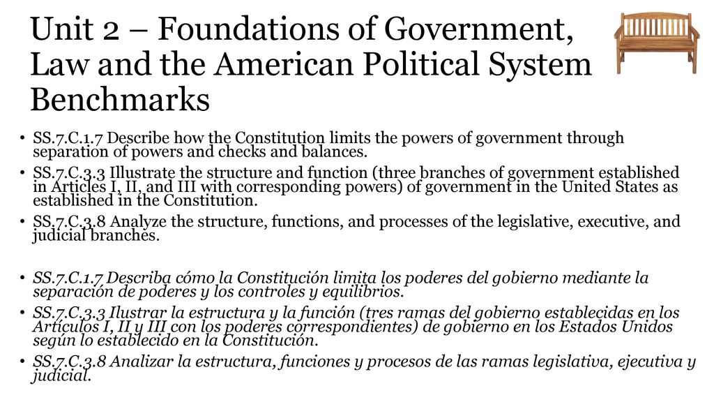 Unit 2 – Foundations of Government, Law and the American Political System Benchmarks