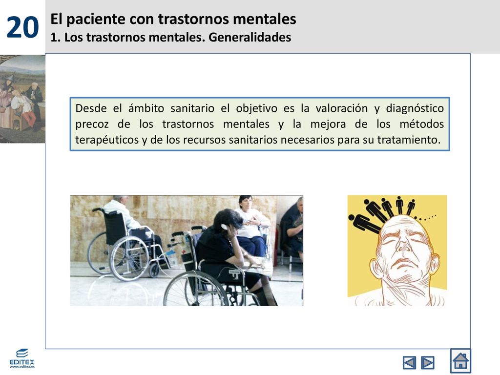 20 El paciente con trastornos mentales 1. Los trastornos mentales. Generalidades.