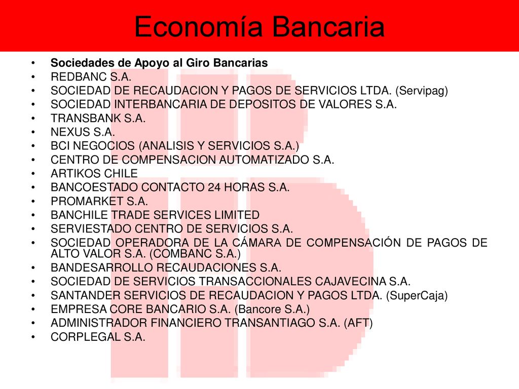 Economía Bancaria Sociedades de Apoyo al Giro Bancarias REDBANC S.A.