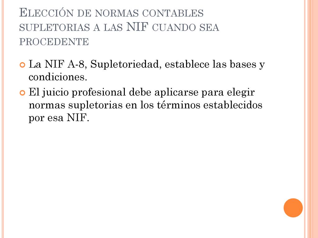 Elección de normas contables supletorias a las NIF cuando sea procedente