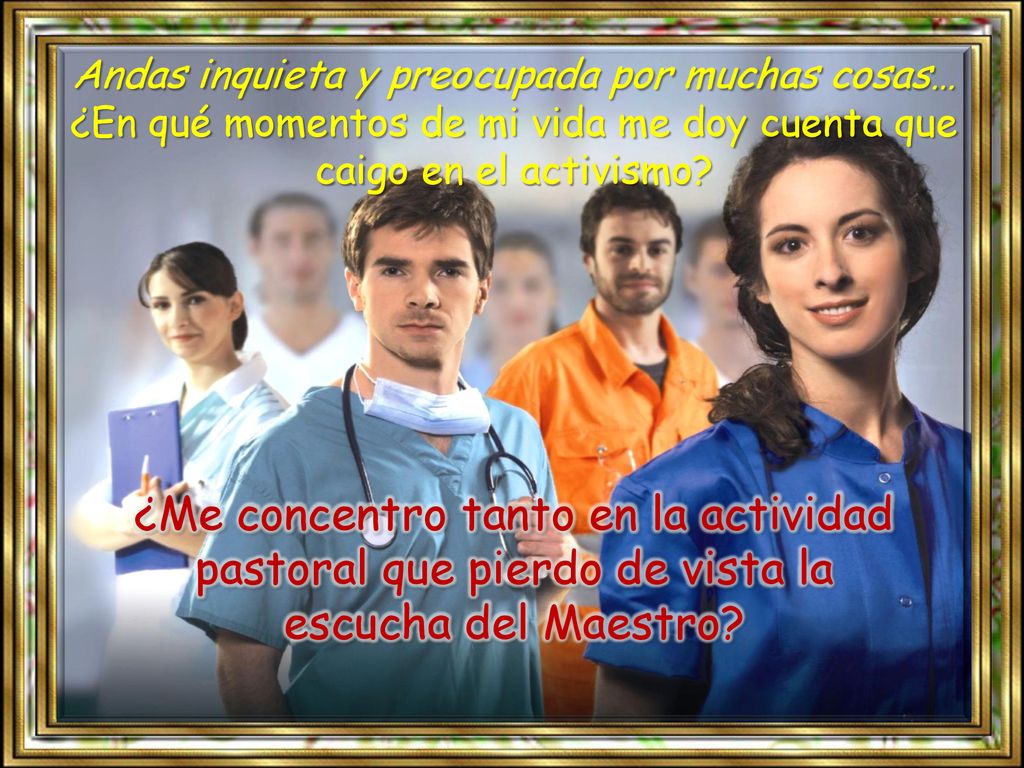 Andas inquieta y preocupada por muchas cosas… ¿En qué momentos de mi vida me doy cuenta que caigo en el activismo
