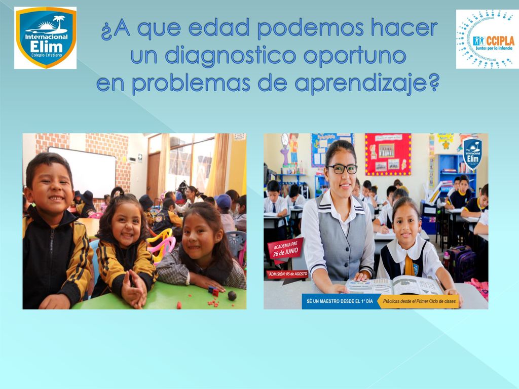 ¿A que edad podemos hacer un diagnostico oportuno en problemas de aprendizaje