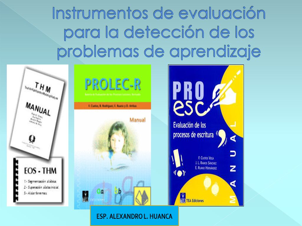 Instrumentos de evaluación para la detección de los problemas de aprendizaje
